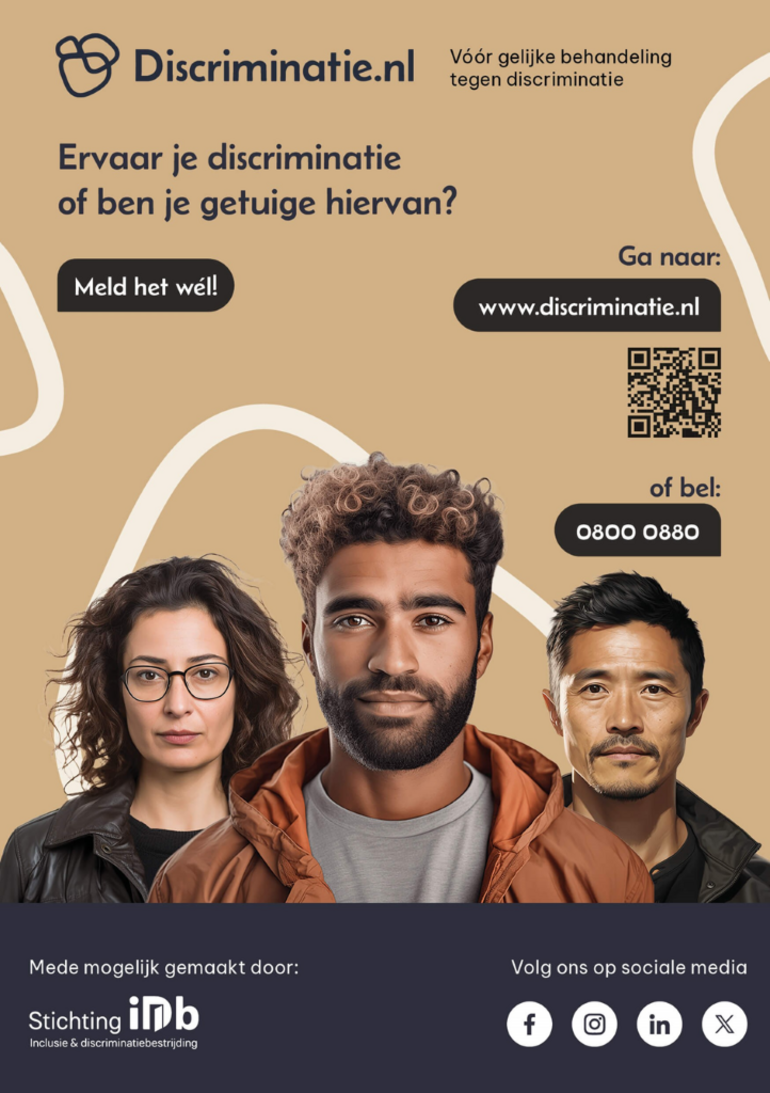 Ga naar www.discriminatie.nl of bel 0800-0880