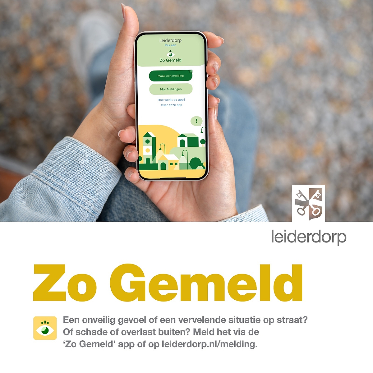 Voel jij je onveilig? Zo gemeld